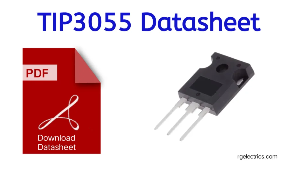 TIP3055 Datasheet: High-Power NPN Transistor for Switching and ...