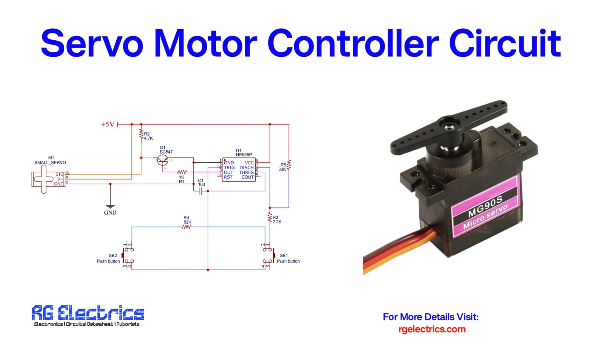 NE555 Timer-Based Servo Motor Control Circuit — RG Electrics