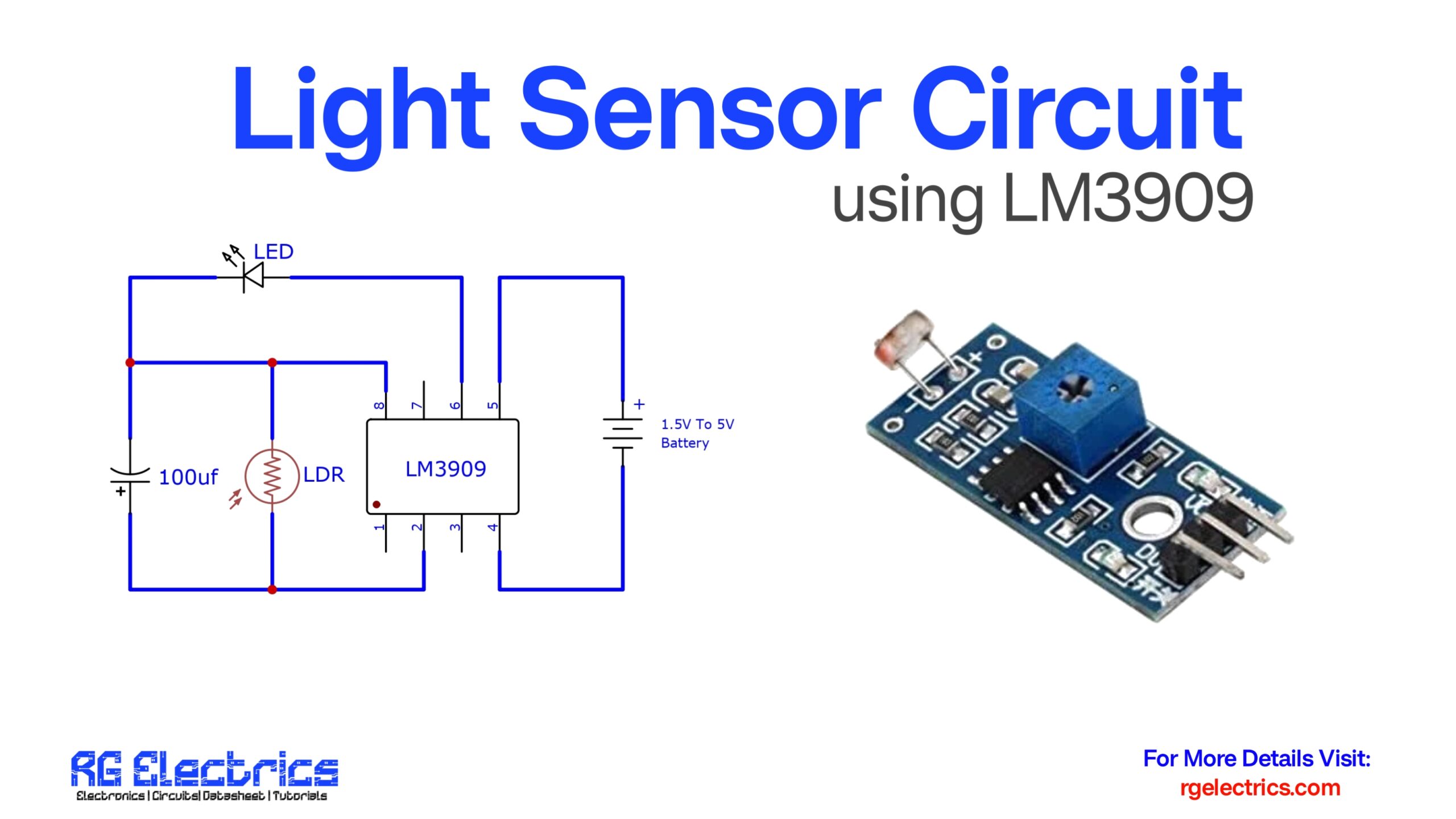 Light Sensor Circuit using LM3909 and LDR
